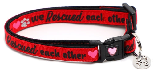We Rescued Each Other - Breakaway Cat Collar