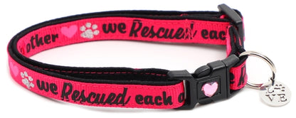 We Rescued Each Other - Breakaway Cat Collar