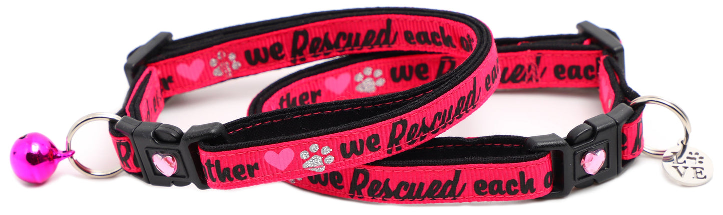 We Rescued Each Other - Breakaway Cat Collar