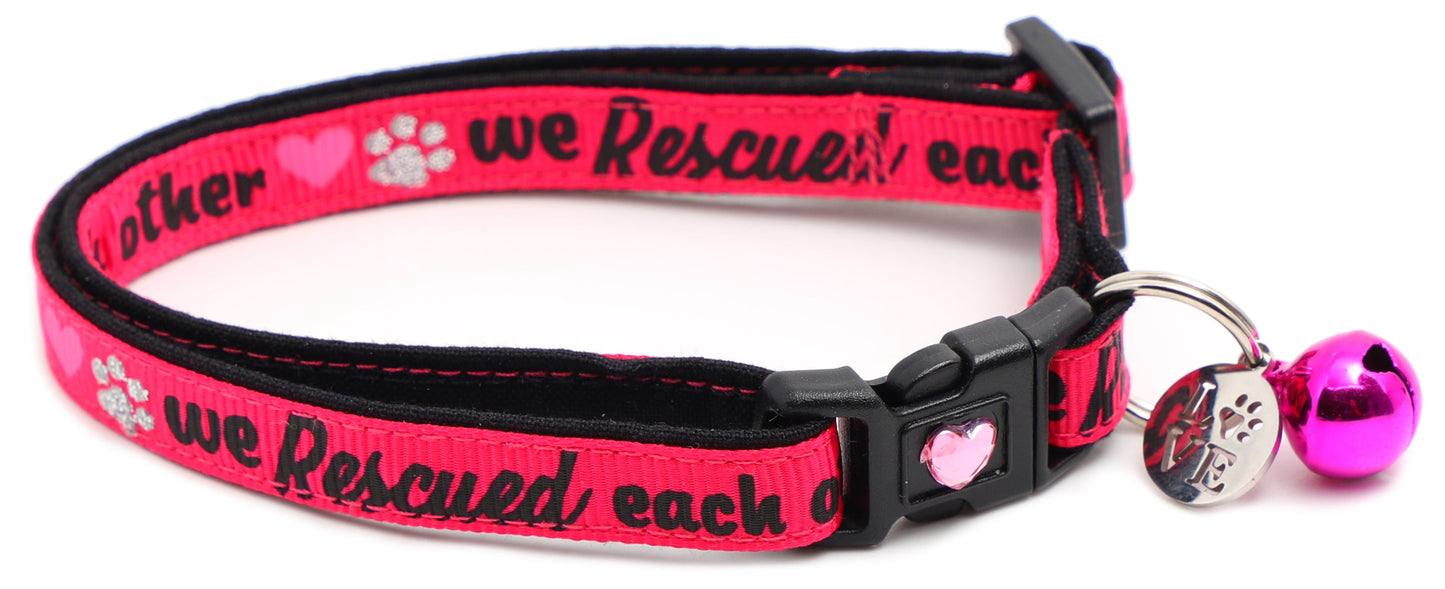 We Rescued Each Other - Breakaway Cat Collar