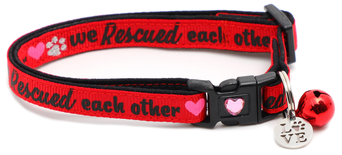 We Rescued Each Other - Breakaway Cat Collar