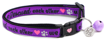 We Rescued Each Other - Breakaway Cat Collar