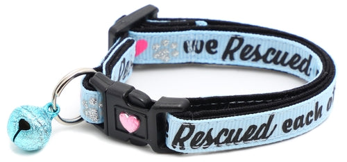 We Rescued Each Other - Breakaway Cat Collar
