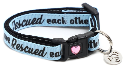 We Rescued Each Other - Breakaway Cat Collar