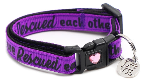 We Rescued Each Other - Breakaway Cat Collar